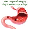 Viem Xung Huyet Hang Vi Da Day Uong Tra Day Bstar Duoc Khong